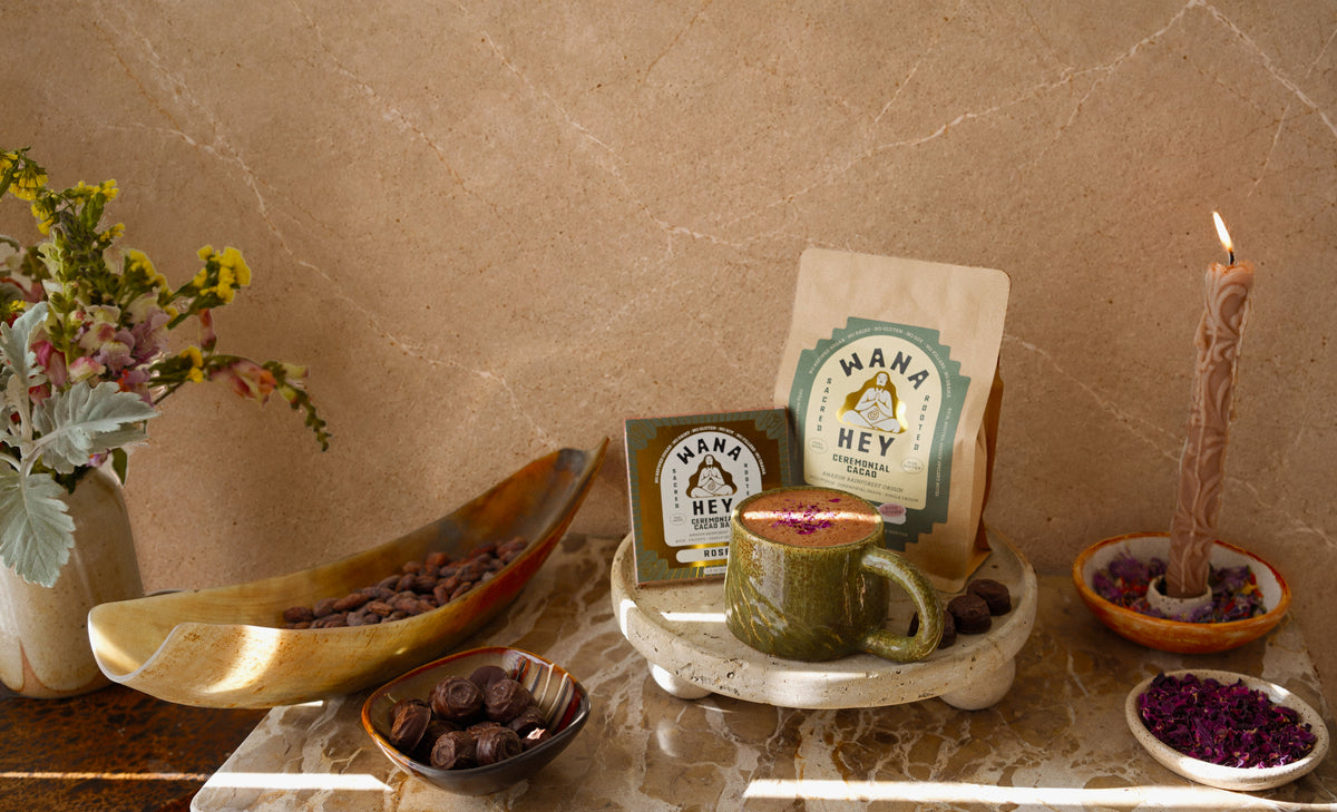 WANA HEY Rose — Amazon Rainforest Origin Ceremonial Cacao